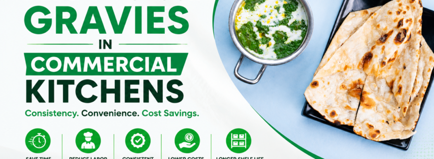 Benefits of Using Ready-to-Use Gravies in Commercial Kitchens Benefits of Using Ready-to-Use Gravies in Commercial Kitchens