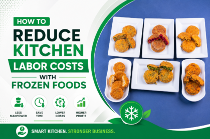 How to Reduce Kitchen Labor Costs with Frozen Foods